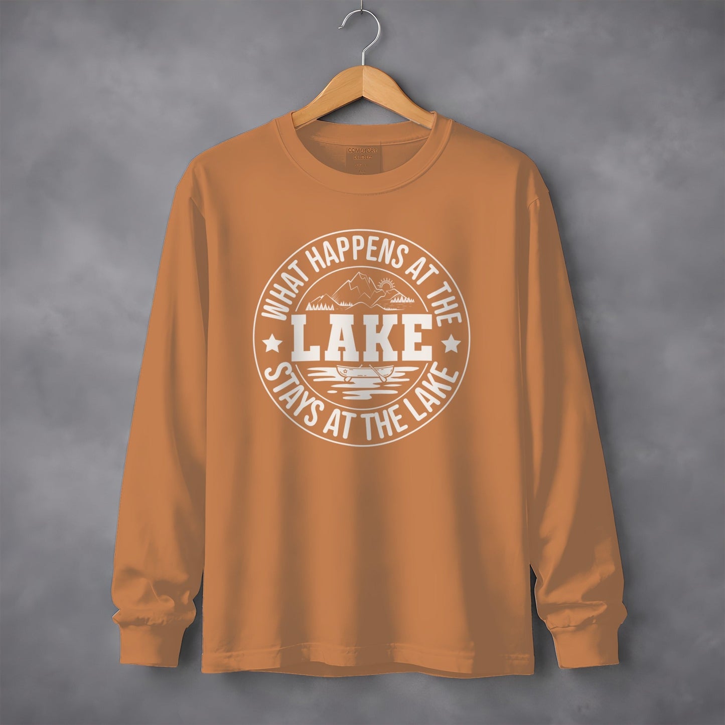 What Happens At The Lake Stays At The Lake Long Sleeve T-Shirt
