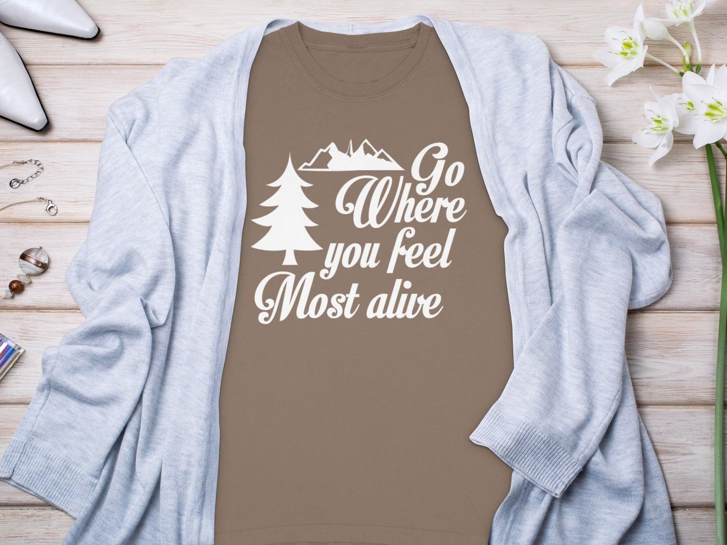 Go Where You Feel Most Alive Outdoors Graphic Long Sleeve T-Shirt