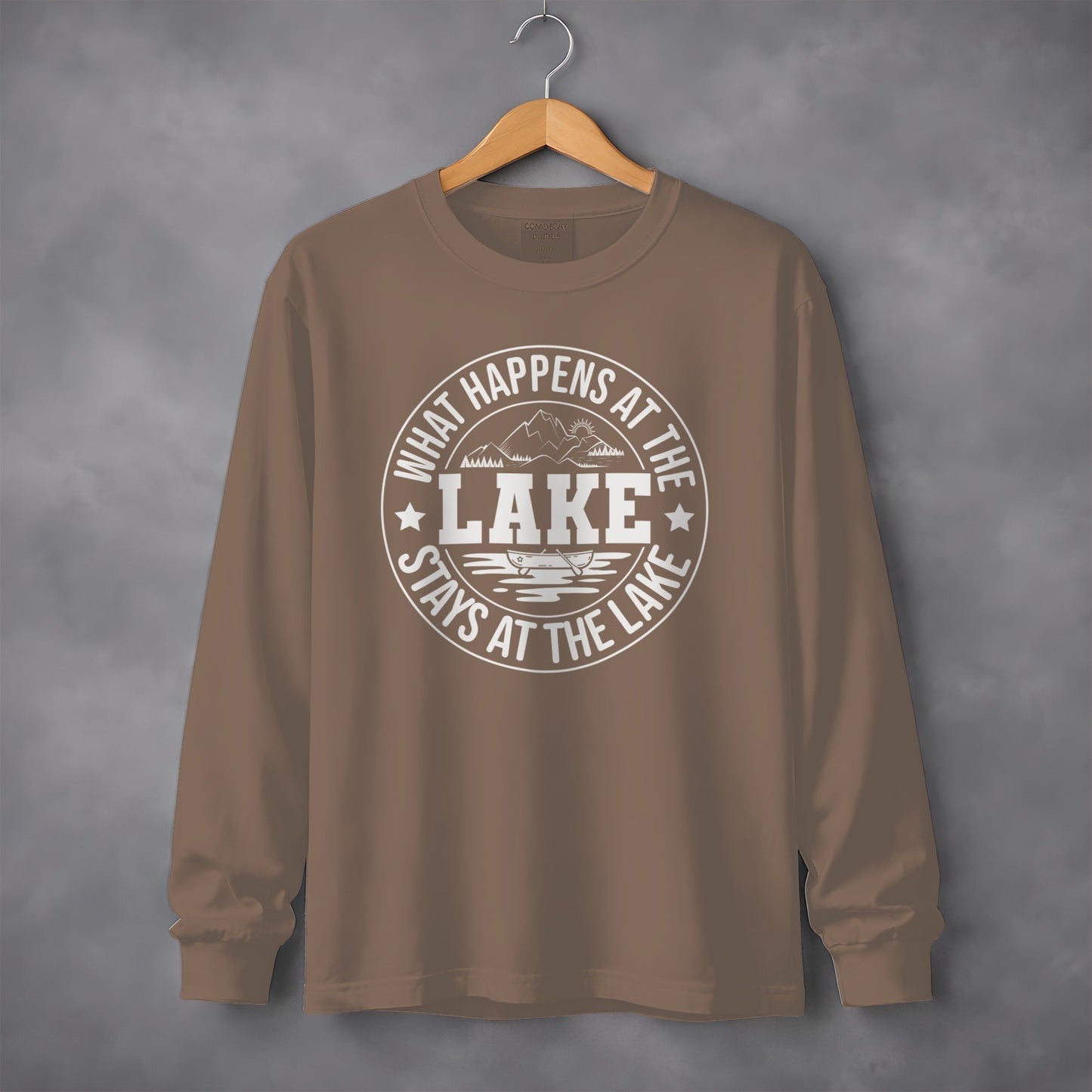 What Happens At The Lake Stays At The Lake Long Sleeve T-Shirt