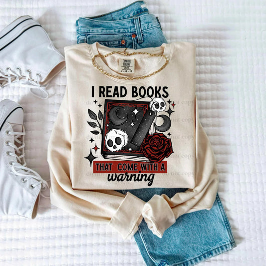 I Read Books That Come with a Warning Graphic Tee