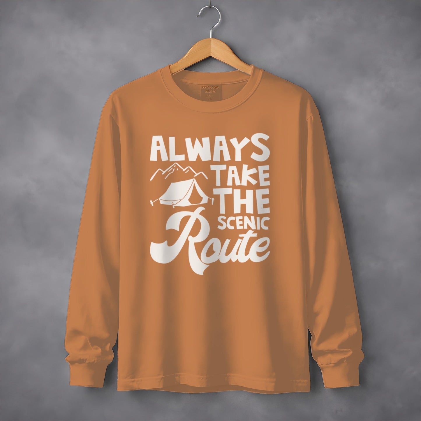 Always Take Scenic Route Camping Adventure Long Sleeve T-Shirt