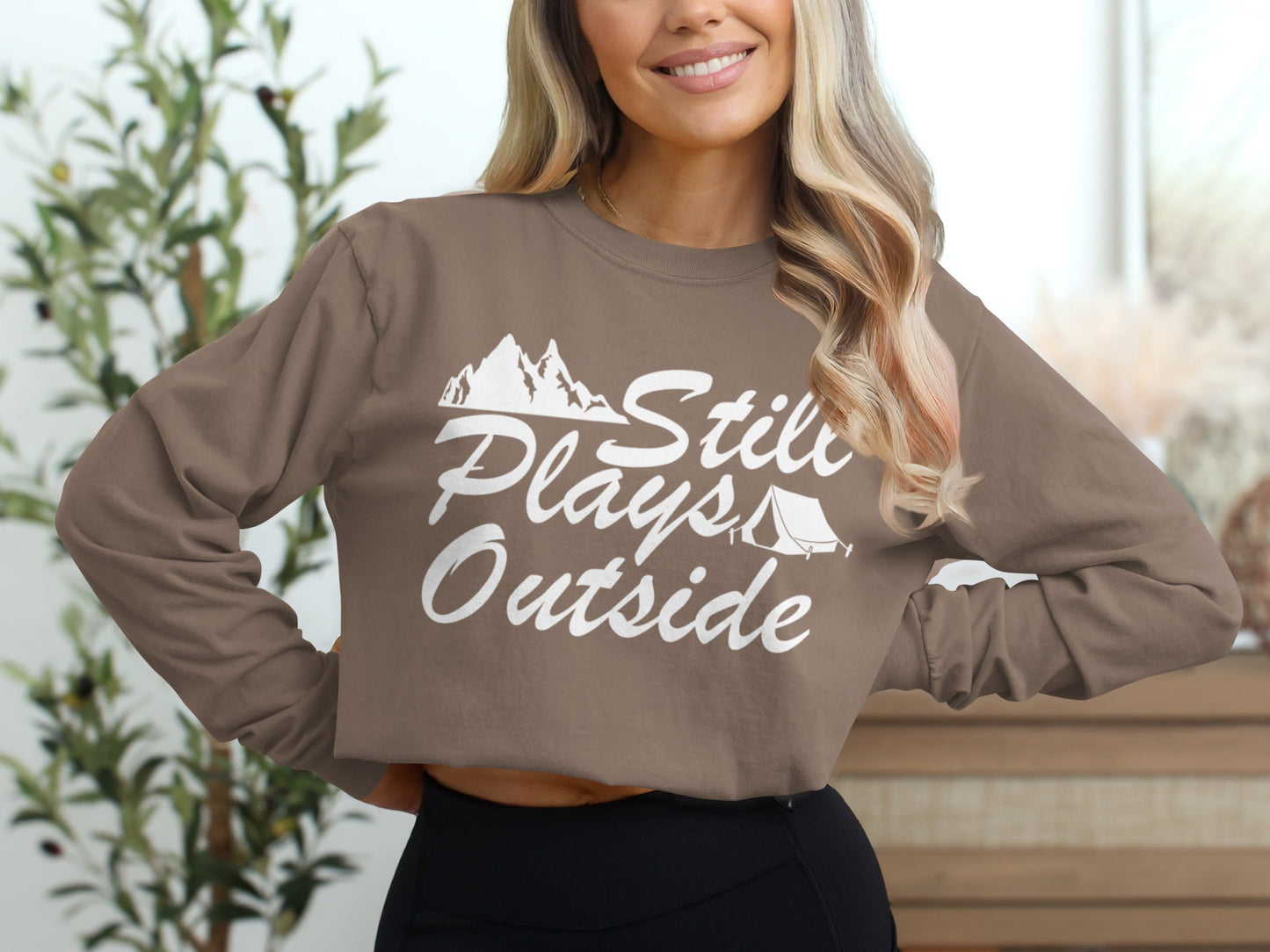Still Plays Outside Camping and Hiking Design Long Sleeve T-Shirt