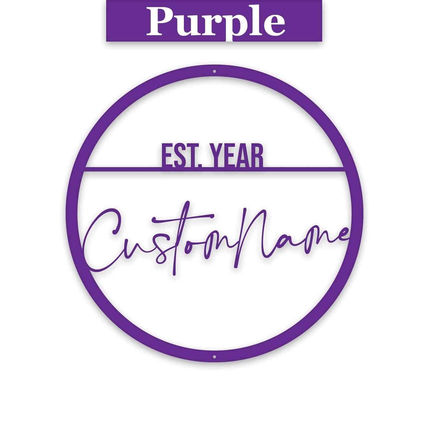 Name Script w Est Date Metal Circle Customizable Sign