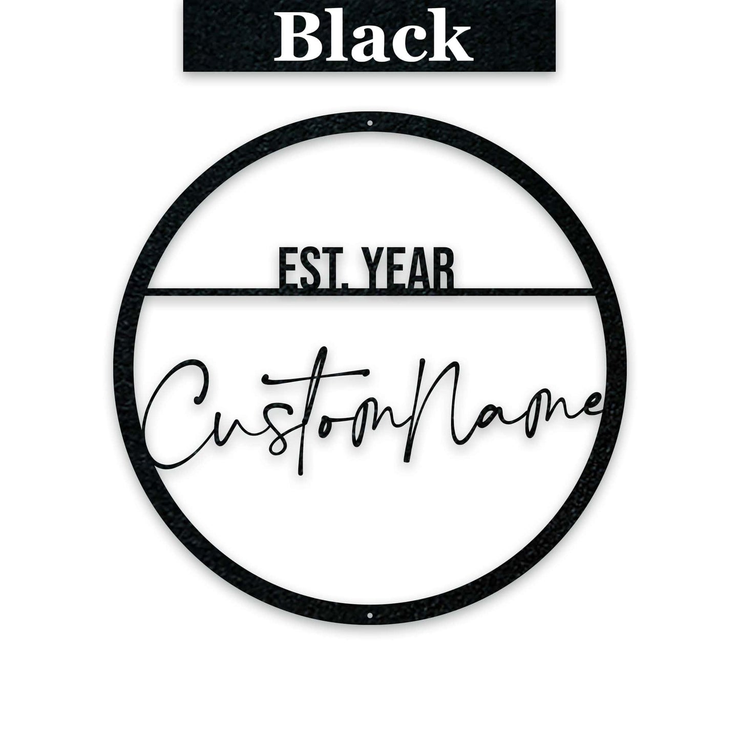 Name Script w Est Date Metal Circle Customizable Sign